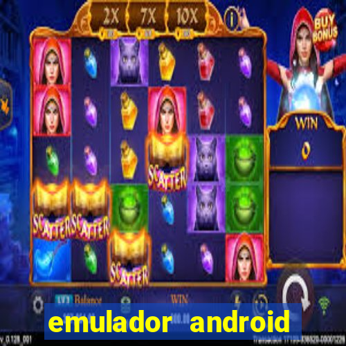 emulador android para pc fraco