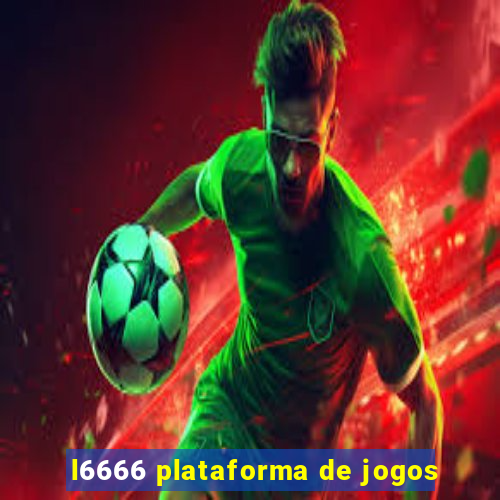 l6666 plataforma de jogos