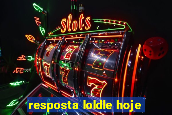 resposta loldle hoje