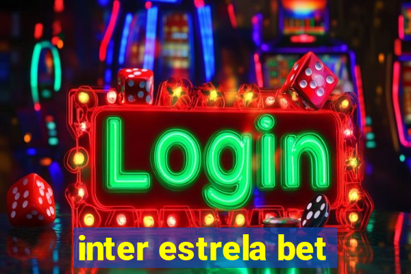 inter estrela bet