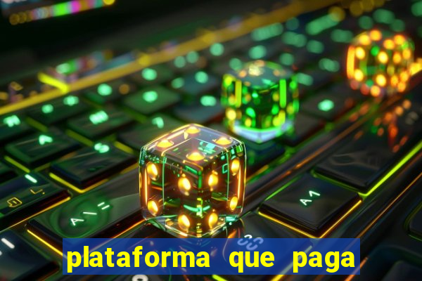 plataforma que paga fortune tiger