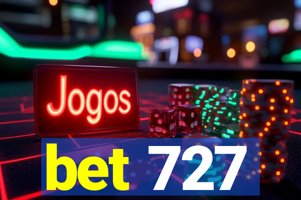 bet 727