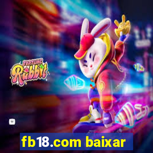 fb18.com baixar