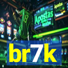 br7k