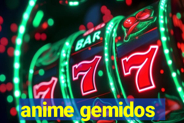 anime gemidos