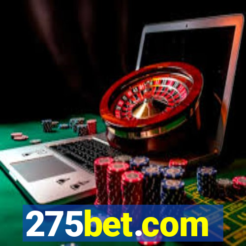 275bet.com