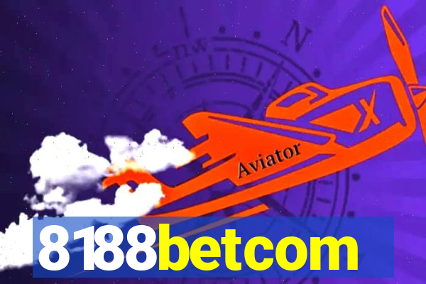 8188betcom