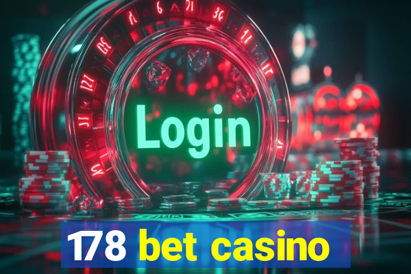 178 bet casino