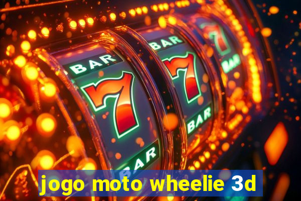 jogo moto wheelie 3d