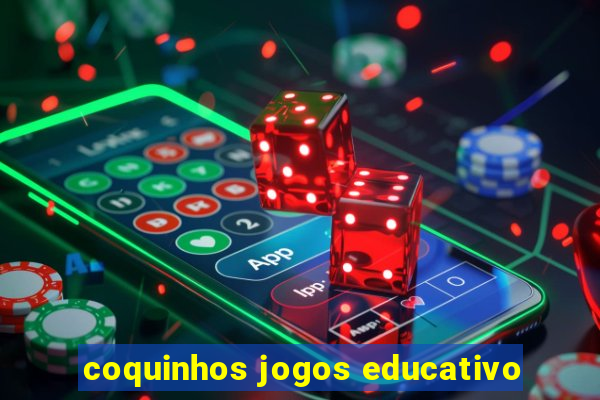 coquinhos jogos educativo