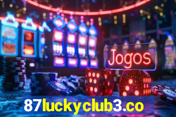 87luckyclub3.com