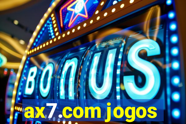 ax7.com jogos