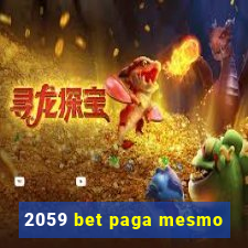 2059 bet paga mesmo