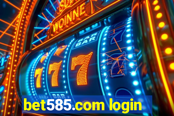 bet585.com login