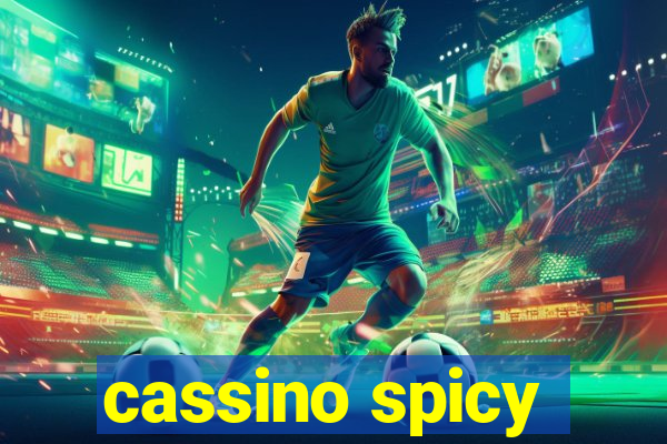 cassino spicy