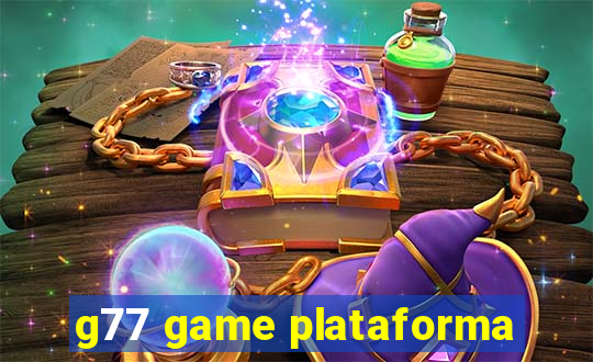 g77 game plataforma