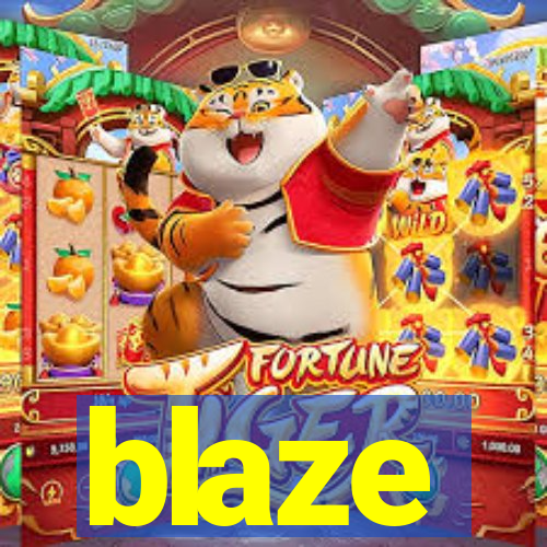 blaze