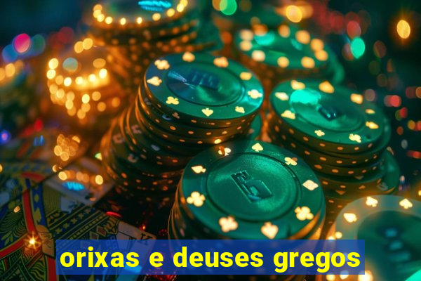 orixas e deuses gregos