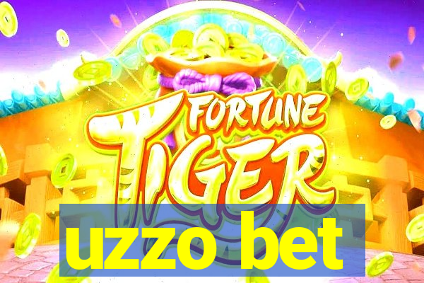 uzzo bet