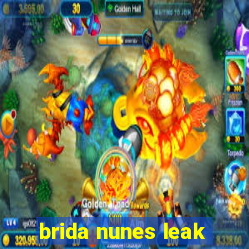 brida nunes leak