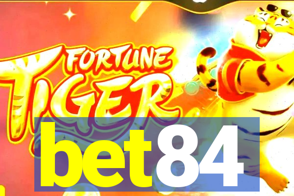 bet84