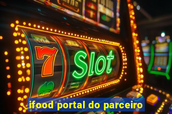 ifood portal do parceiro