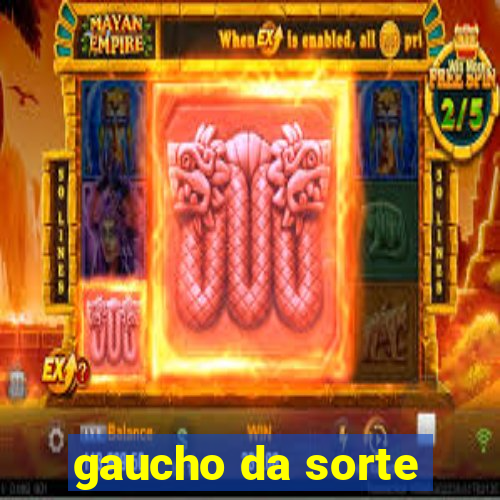 gaucho da sorte