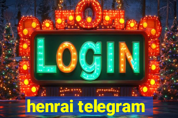 henrai telegram