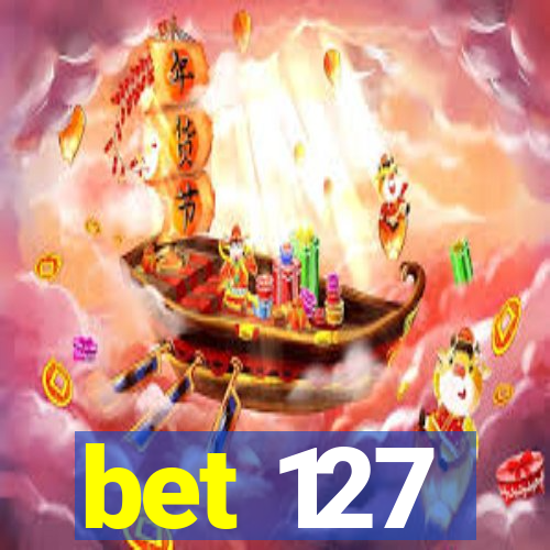 bet 127