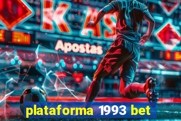 plataforma 1993 bet