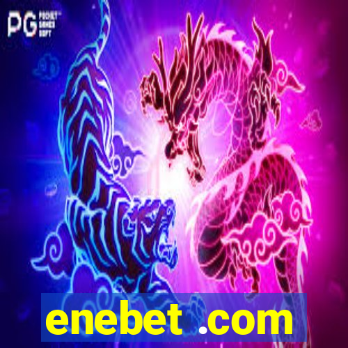 enebet .com