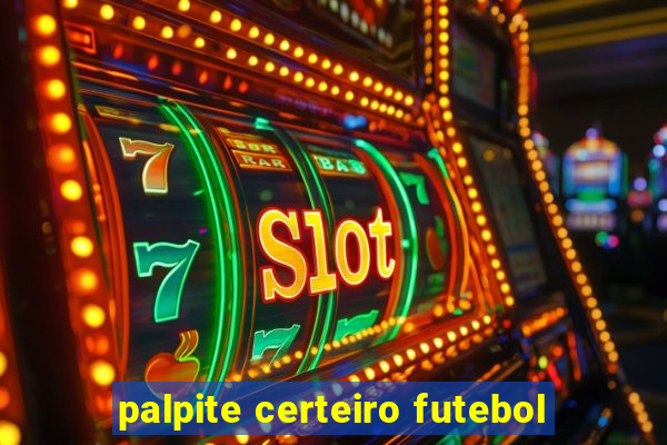 palpite certeiro futebol