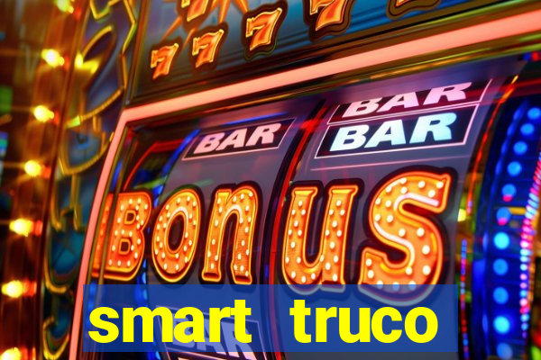 smart truco paulista e mineiro