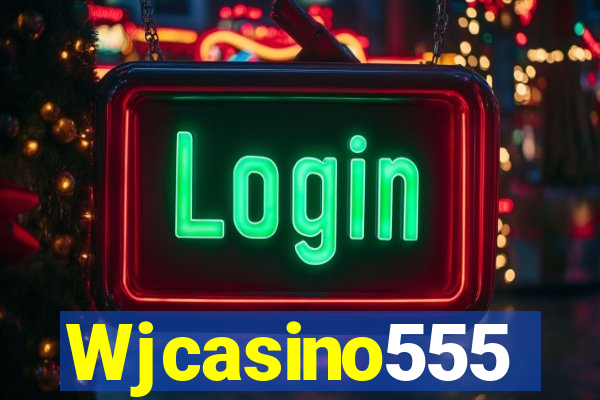 Wjcasino555