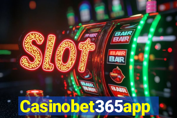 Casinobet365app