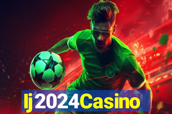 Ij2024Casino