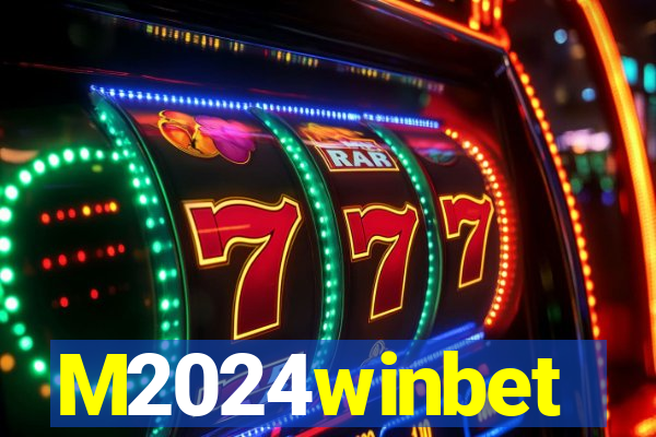 M2024winbet