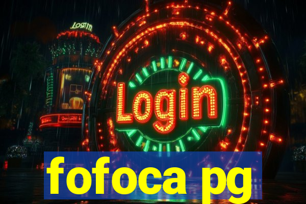 fofoca pg