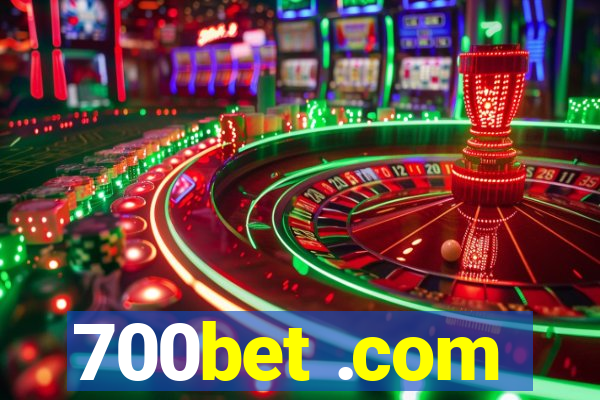 700bet .com