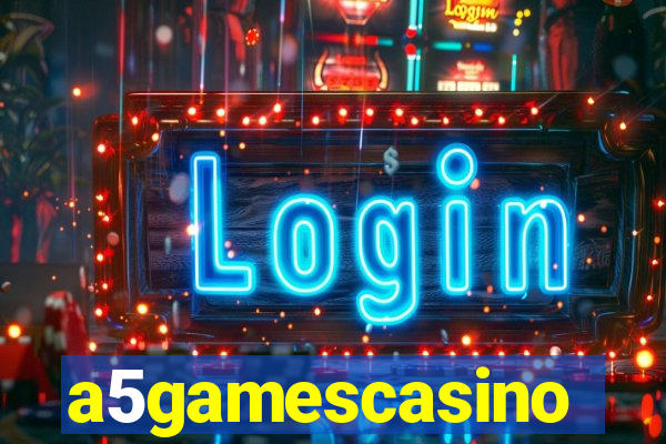 a5gamescasino