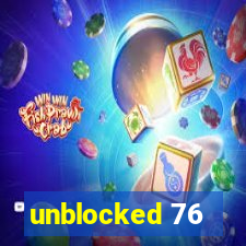 unblocked 76