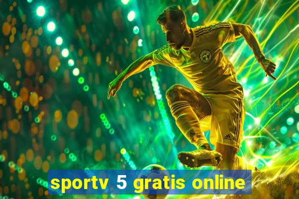 sportv 5 gratis online