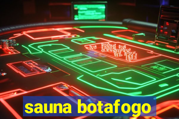 sauna botafogo