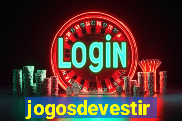 jogosdevestir