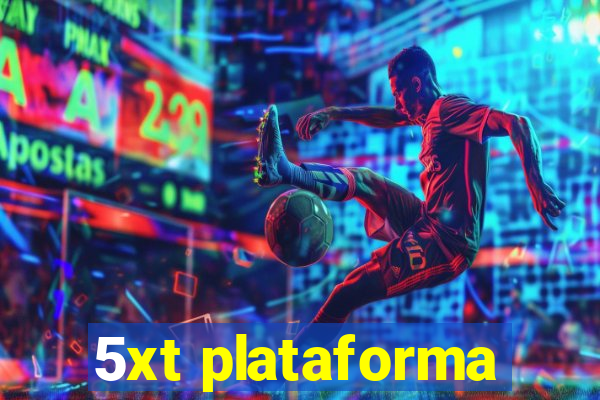 5xt plataforma