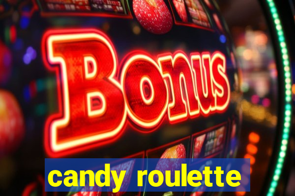 candy roulette