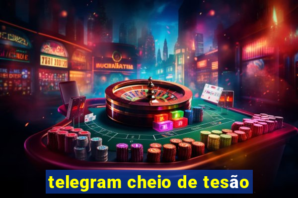 telegram cheio de tesão