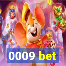 0009 bet