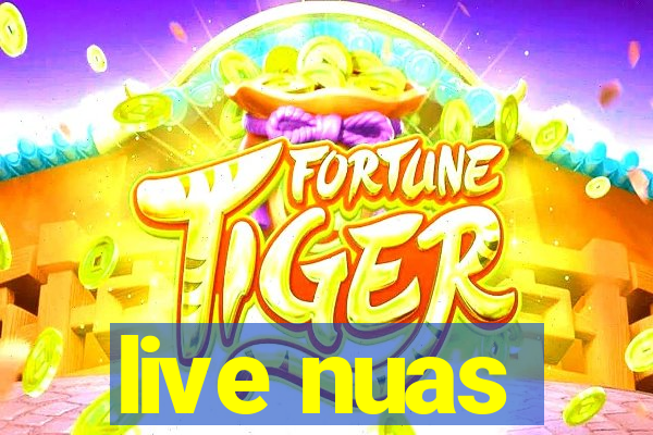 live nuas