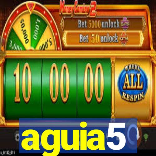 aguia5